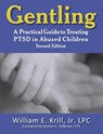 Gentling - William E. Krill - 9781615991068