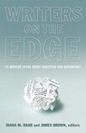 Writers On The Edge - Diana M. Raab ; James Brown - 9781615991082