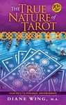 The True Nature of Tarot - Diane Wing - 9781615995851