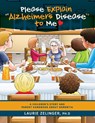 Please Explain Alzheimer's Disease to Me - Zelinger Laurie - 9781615995912