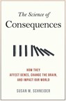 Science of Consequences - Susan M. Schneider - 9781616146634