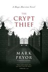 The Crypt Thief - Mark Pryor - 9781616147853