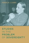 Studies in the Problem of Sovereignty - Harold J Laski - 9781616194123
