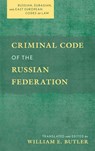 Criminal Code of the Russian Federation - William E. Butler - 9781616196646