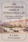 The Saint Petersburg School of International Law - William E Butler ; Vitalii S Ivanenko - 9781616196875
