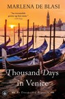 A Thousand Days in Venice - Marlena De Blasi - 9781616202811