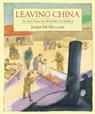 Leaving China - James McMullan - 9781616204013
