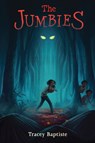 The Jumbies - Tracey Baptiste - 9781616204143