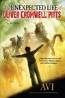 The Unexpected Life of Oliver Cromwell Pitts - Avi Avi - 9781616208561