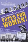 Votes for Women! - Winifred Conkling - 9781616209889