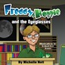 Freddy, Hoppie, and the Eyeglasses - NOTT,  Michelle - 9781616337339