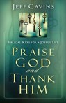 Praise God and Thank Him -  - 9781616367879