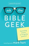 Ask the Bible Geek - HART,  Mark - 9781616368968