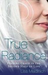 True Radiance - MLADINICH,  Lisa - 9781616369071