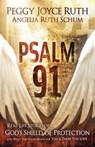 Psalm 91 - Peggy Joyce Ruth - 9781616381479
