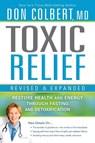 Toxic Relief, Revised And Expanded - Don Colbert - 9781616385996