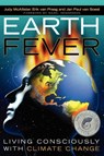 Earth Fever - Judy McAllister ; Erik Van Praag ; Jan Paul Van Soest - 9781616400767