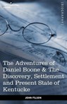 The Adventures of Daniel Boone - John Filson - 9781616403447