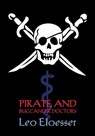 Pirate and Buccaneer Doctors (Reprint Booklet) - Leo Eloesser - 9781616461867