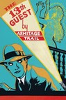 The Thirteenth Guest - Armitage Trail - 9781616465216