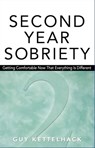 Second Year Sobriety - Guy Kettelhack - 9781616491277