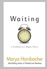 Waiting - Marya Hornbacher - 9781616491901