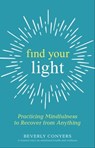 Find Your Light - Beverly Conyers - 9781616498047