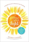 Follow Your Light - Beverly Conyers - 9781616498054