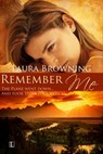 Remember Me - Laura Browning - 9781616504373