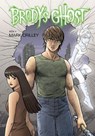 Brody's Ghost Volume 4 - CRILLEY,  Mark - 9781616551292