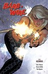 Barb Wire Book 2: Hotwired - Chris Warner - 9781616558734