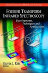 Fourier Transform Infrared Spectroscopy - Oliver J Rees - 9781616688356
