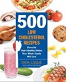 500 Low-Cholesterol Recipes - Dick Logue - 9781616734565