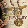 Steampunk Style Jewelry - Jean Campbell - 9781616738327