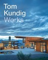 Tom Kundig: Works - Tom Kundig - 9781616893453