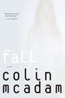 Fall - Colin McAdam - 9781616955434