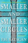 Smaller and Smaller Circles - F.H. Batacan - 9781616957124