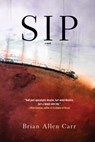 Sip - Brian Allen Carr - 9781616958282