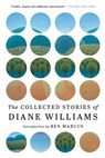 The Collected Stories of Diane Williams - Diane Williams - 9781616959838