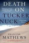 Death On Tuckernuck - MATHEWS,  Francine - 9781616959937