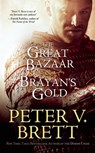 The Great Bazaar & Brayan's Gold - Peter V. Brett - 9781616961978