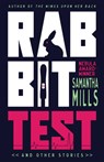 Rabbit Test and Other Stories - Samantha Mills - 9781616964511