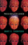 Precious Children - Mary Thompson - 9781616964658
