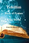 Tehillim - Book of Psalms - Hebrew Bible - David King - 9781617046438