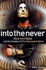 Into The Never - Adam Steiner - 9781617137310