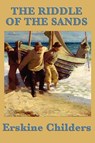 The Riddle of the Sands - Erskine Childers - 9781617201325