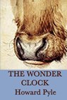 The Wonder Clock - Howard Pyle - 9781617204067