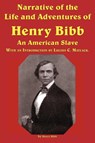 Narrative of the Life and Adventures of Henry Bibb, an American Slave - Henry Bibb - 9781617204296