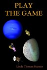 Play the Game - Linda Tiernan Kepner - 9781617204425