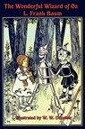 The Wonderful Wizard of Oz - L Frank Baum ; W W Denslow - 9781617204852